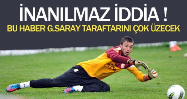 Muslera iin inanlmaz iddia